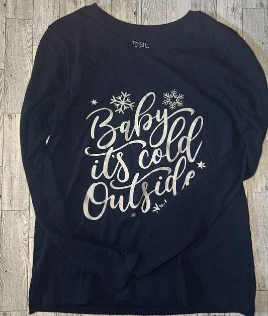 Baby it’s cold outside long sleeve