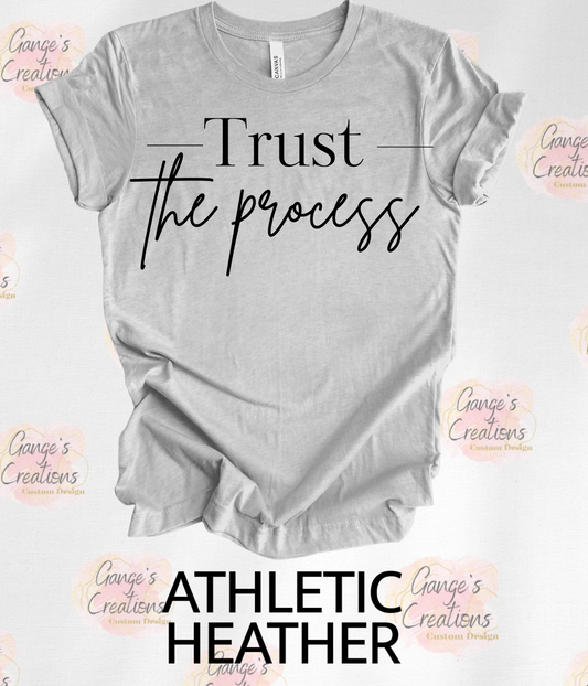 Trust the process t-shirt