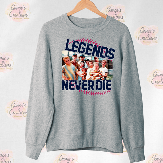 Legends never die crewneck