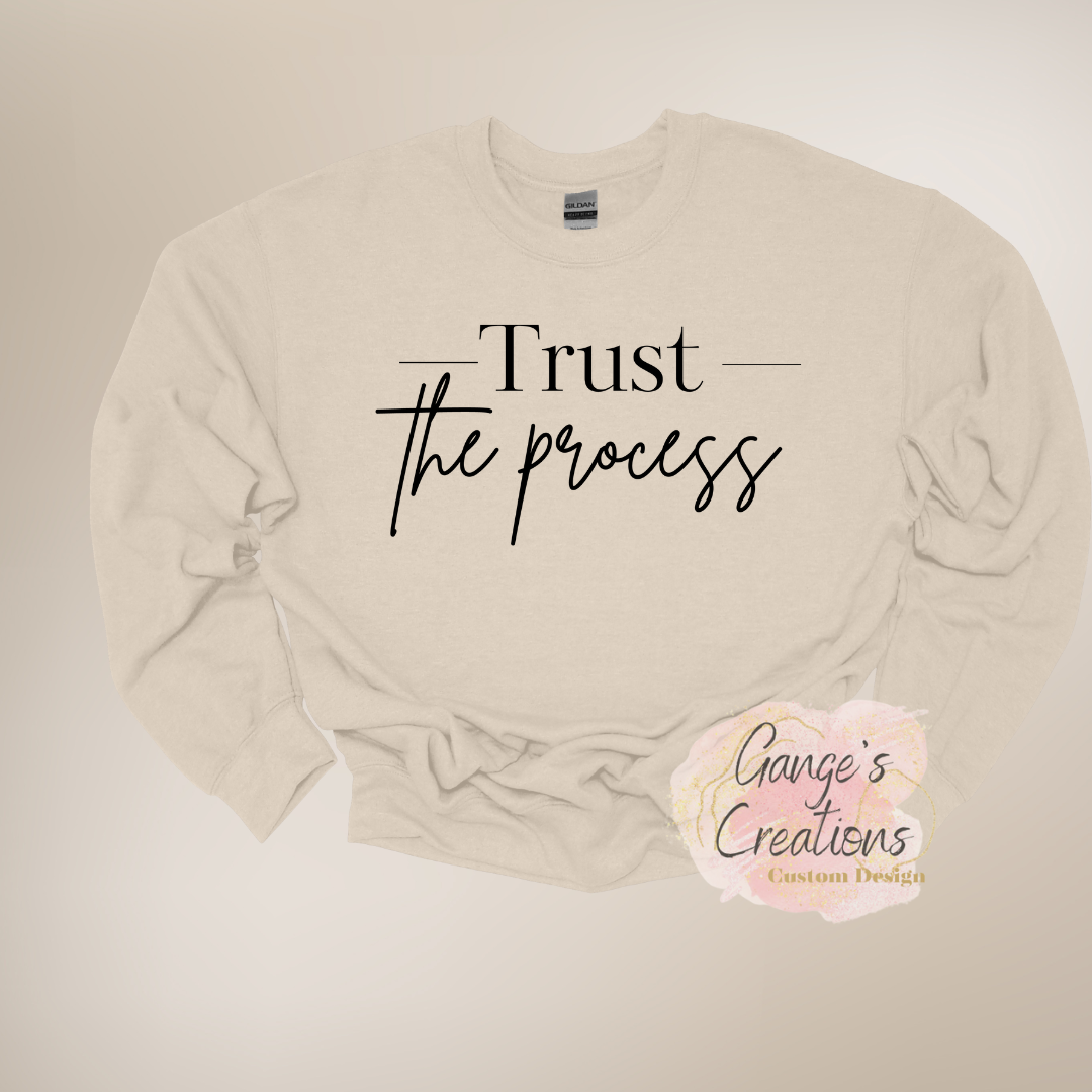 Trust the process crewneck