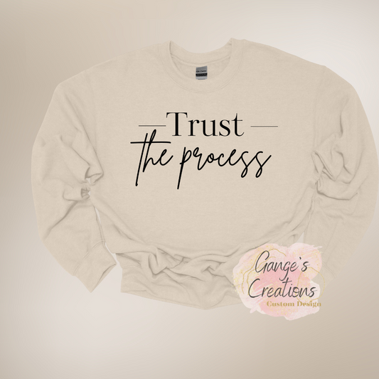 Trust the process crewneck